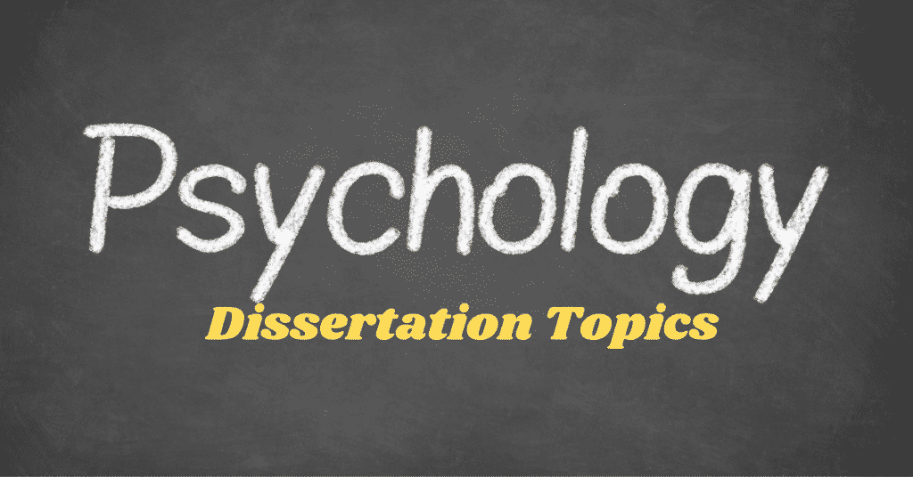 Black board ;Great Dissertation Psychology Ideas