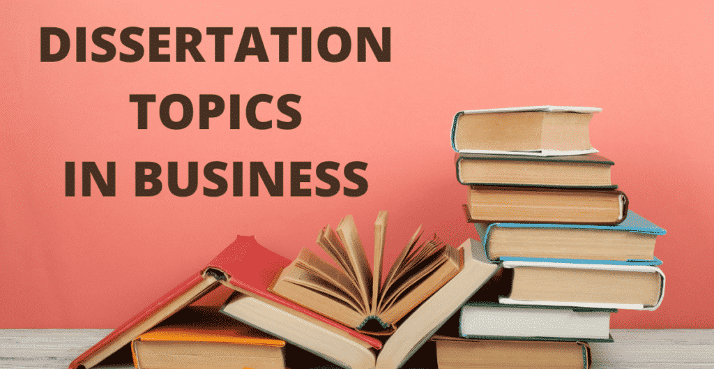 A picture of books piled on top of each other: Dissertation topics in business