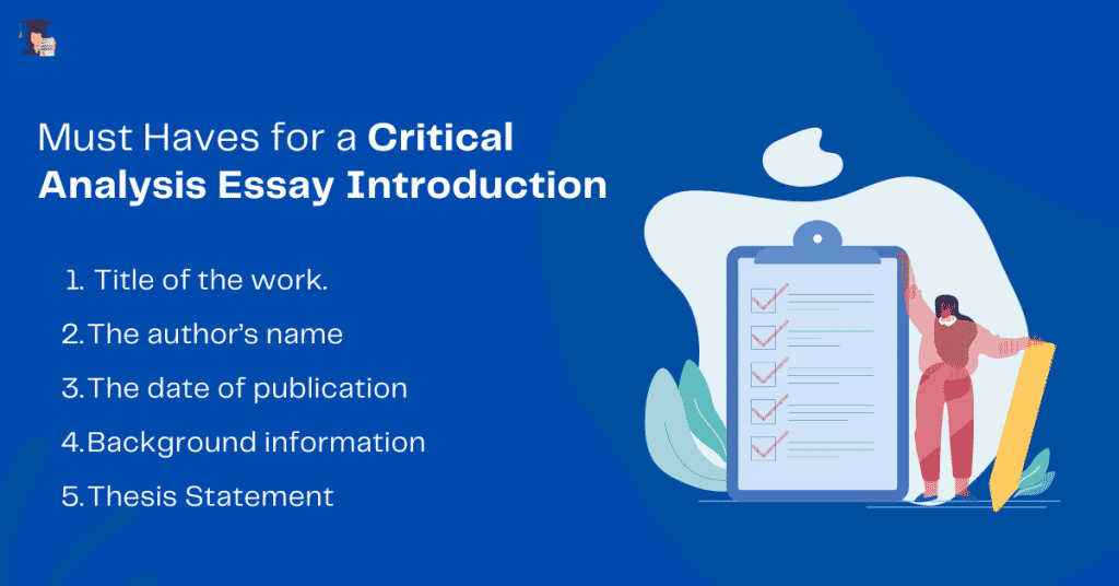 How to write a critical analysis essay - What to include in your introduction 
