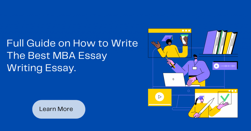 Full Guide on How to Write an MBA essay