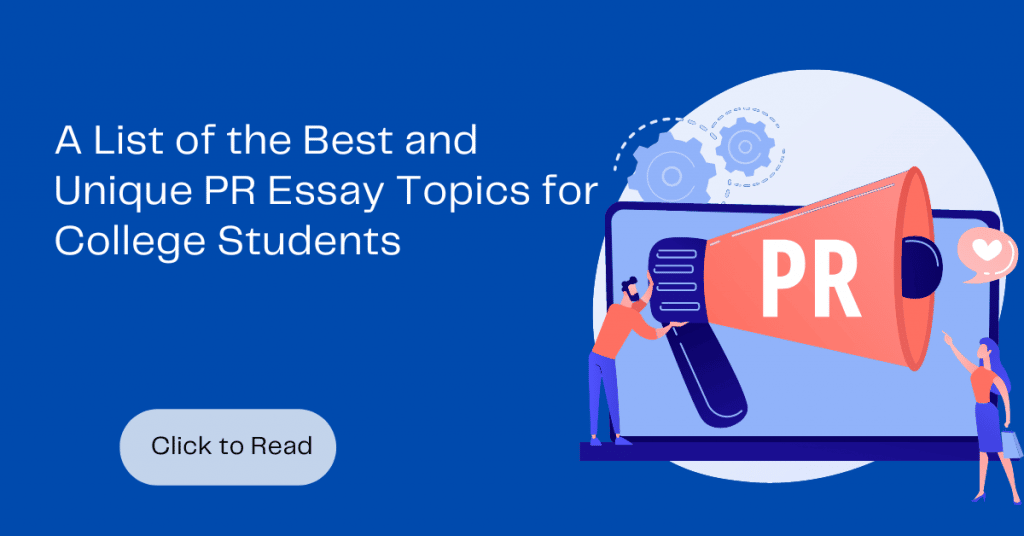 Features for the best public relations essay topics