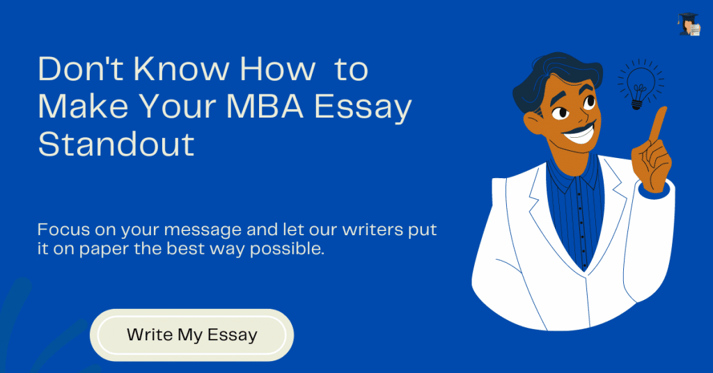 How to Write an MBA essay Help
