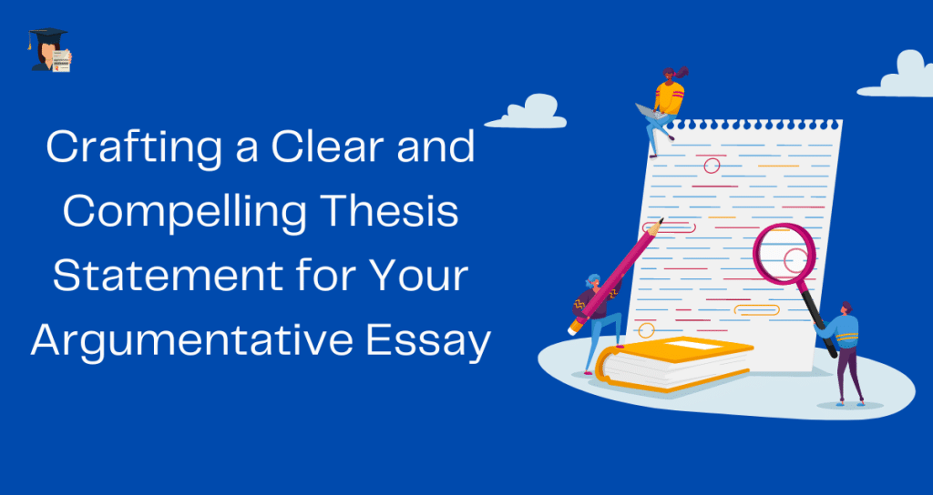 How to write a thesis statement for an argumentative essay